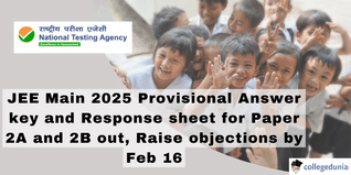 JEE Main 2025 Provisional Answer key and Response sheet for Paper 2A and 2B out, Raise objections by Feb 16